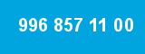 996 857 11 00